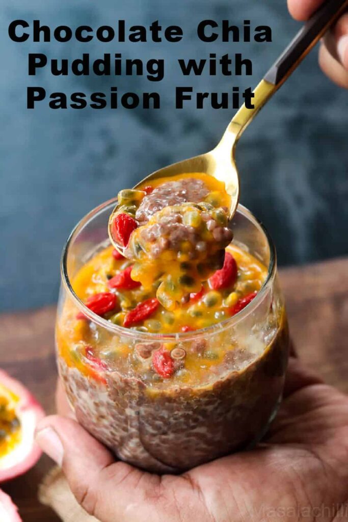 Chocolate Chia Pudding with Passion Fruit